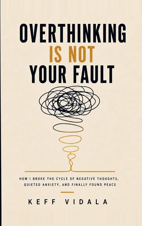 „OVERTHINKING IS NOT YOUR FAULT“. Darunter ein wirres Knäuel, das sich nach unten hin verjüngt.