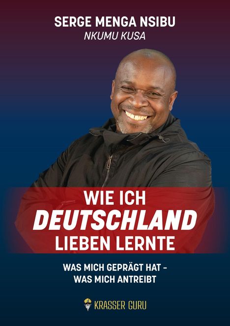 "Wie ich Deutschland lieben lernte. Serge Menga Nsibu lächelt in schwarzer Jacke auf blauem Hintergrund."