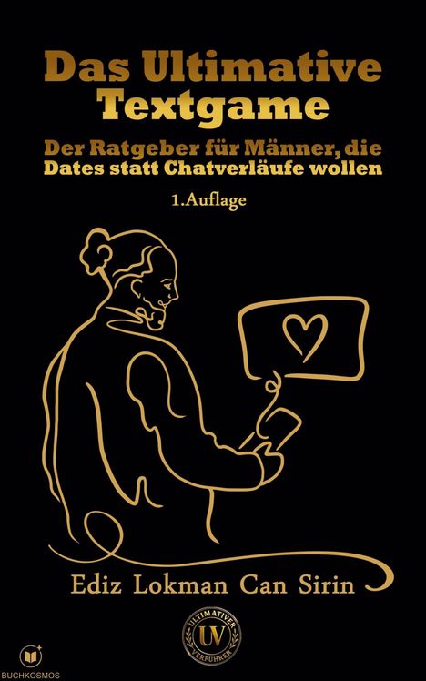 „Das Ultimative Textgame“ steht in großen Buchstaben. Ein stilisierter Mann mit Handy, daneben ein Herz auf einem Bildschirm.