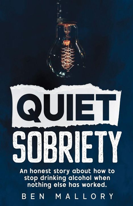 „QUIET SOBRIETY“ und ein Untertitel über Alkoholverzicht. Eine Edison-Glühbirne schwebt vor dunklem Hintergrund.