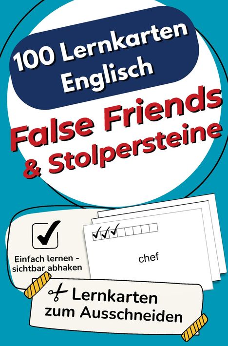 "100 Lernkarten Englisch: False Friends & Stolpersteine. Einfach lernen - sichtbar abhaken. Lernkarten zum Ausschneiden."   
Stapel Lernkarten mit Checklisten.