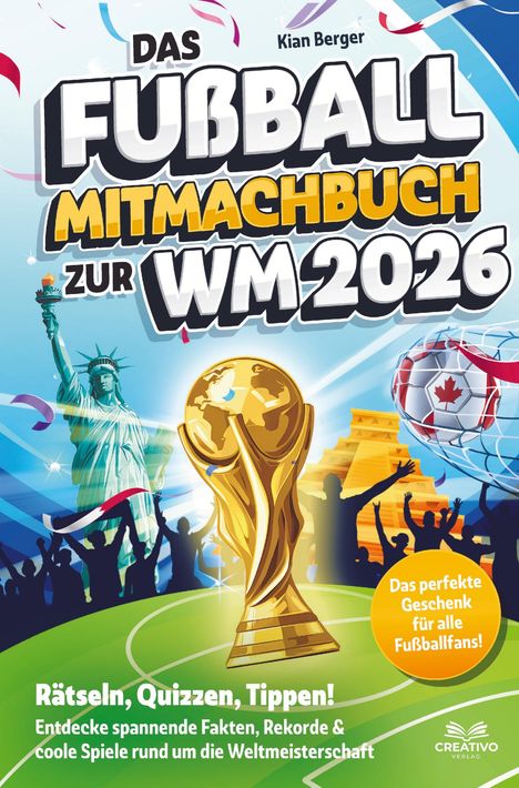 "Das Fußball Mitmachbuch zur WM 2026." Illustration mit Freiheitsstatue, Pokal, jubelnde Fans und Fußball im Netz.