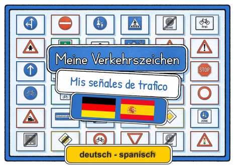 "Meine Verkehrszeichen, Mis señales de tráfico, deutsch - spanisch." Verkehrsschilder-Illustration mit Flaggen.