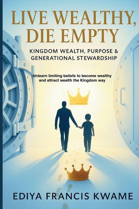 Francis Kwame Ediya: Live Wealthy, Die Empty, Buch