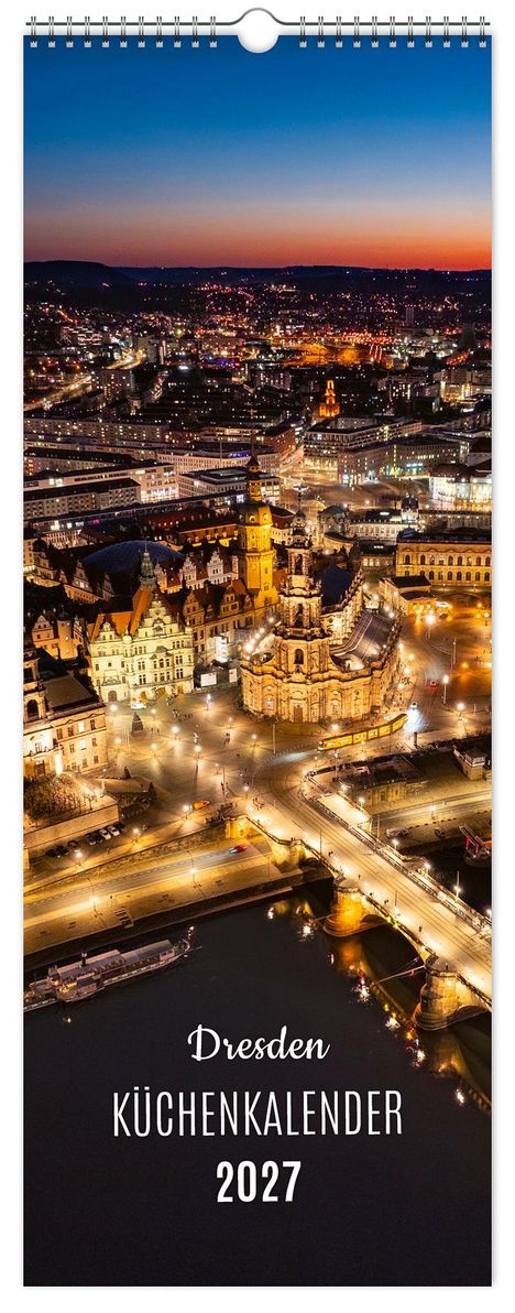 "Dresden Küchenkalender 2027" in stilisierter Schrift. Abendliche Stadtansicht mit beleuchteten Gebäuden und Brücken.