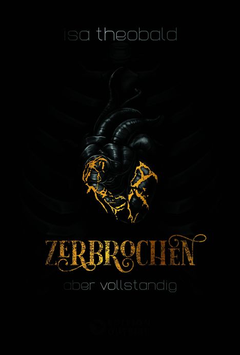 "Isa Theobald. Zerbrochen, aber vollständig." Ein Herz mit Hörnern, teils golden eingerissen, auf einem schwarzen Hintergrund.