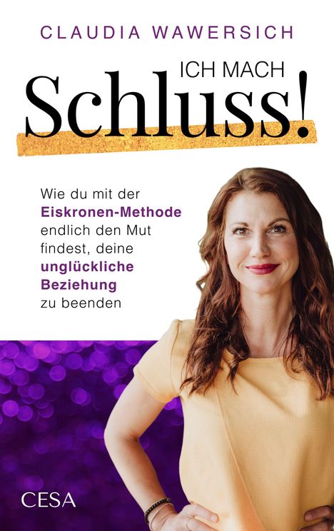 Titel: "Claudia Wawerisch - Ich mach Schluss!". Frau vor lila Hintergrund.