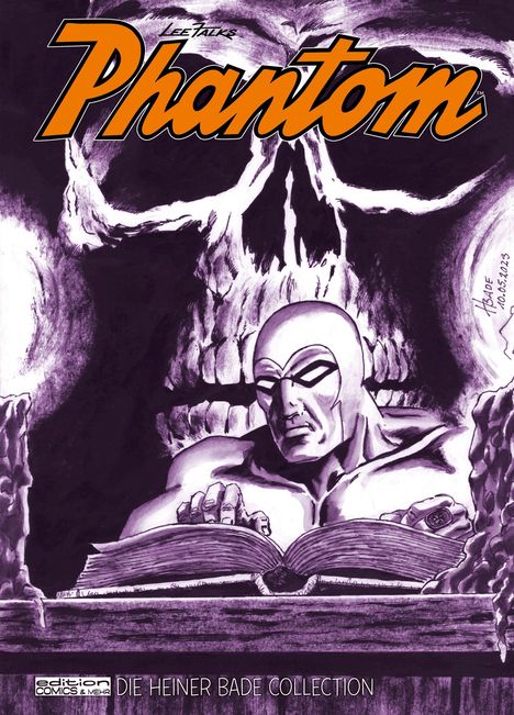 „Phantom“, „Lee Falk's“, „DIE HEINER BADE COLLECTION“. Illustration eines maskierten Mannes vor einem großen Totenkopf.