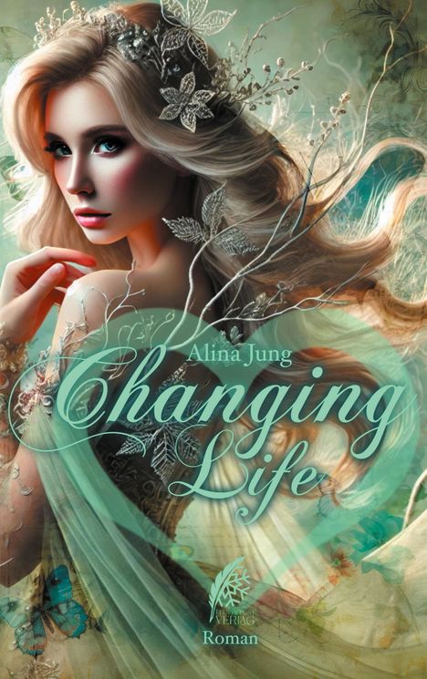 Text: "Alina Jung, Changing Life, Roman". Darstellung einer Frau mit langem Haar, umgeben von floralen und blättrigen Mustern.
