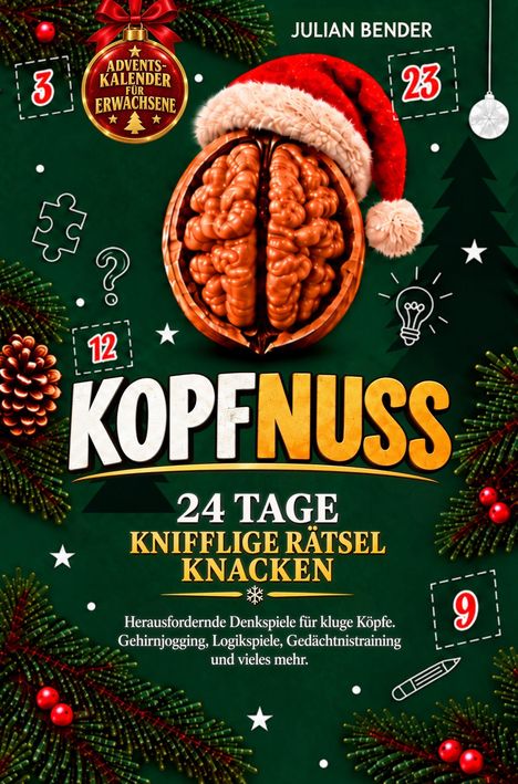 "KOPFNUSS: 24 Tage knifflige Rätsel knacken." Illustration mit Gehirn in Nussform, weihnachtlich dekoriert.