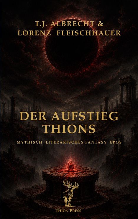"Der Aufstieg Thions" von T.J. Albrecht & Lorenz Fleischhauer. Dunkle, mystische Landschaft mit leuchtendem Kristall.