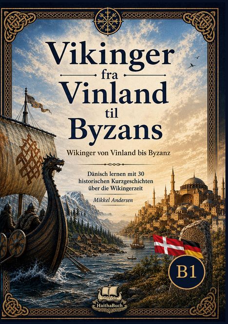 "Vikinger fra Vinland til Byzans" ist ein Buchcover mit einem Wikingerschiff und einer Stadt am Meer.