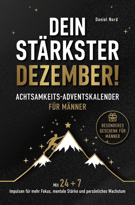 "Dein stärkster Dezember! Achtsamkeits-Adventskalender für Männer. Besonderes Geschenk für Männer." Illustration: Bergsteiger.