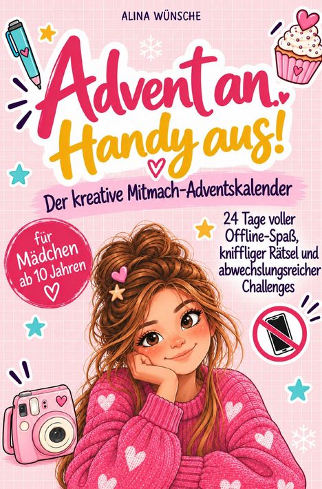 „Advent an, Handy aus! Der kreative Mitmach-Adventskalender.“ Illustration eines Mädchens mit Handy- und Kamerasymbolen.
