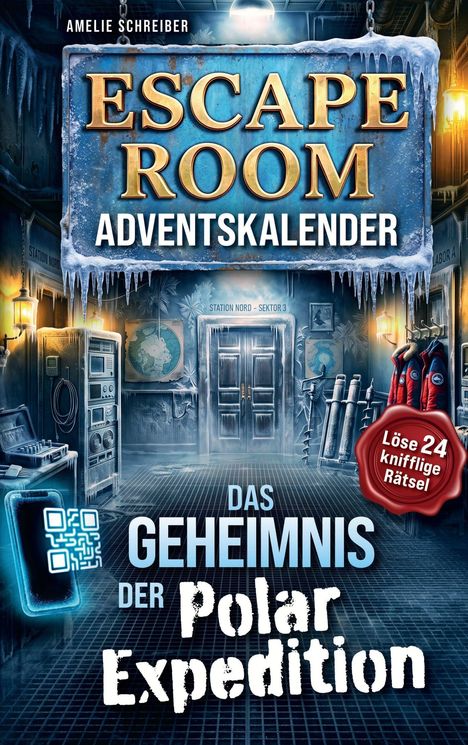 ESCAPE ROOM ADVENTSKALENDER. Das Geheimnis der Polar Expedition. Löse 24 knifflige Rätsel. Frostige Expeditionsszene.