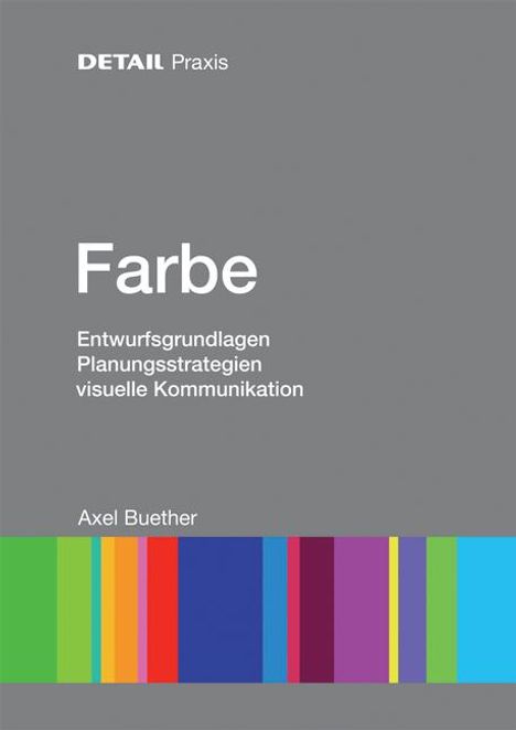 Axel Buether: DETAIL Praxis - Farbe, Buch