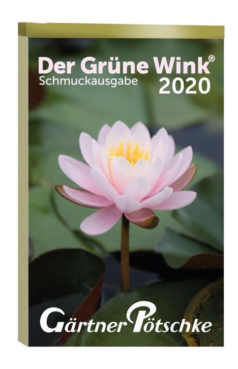 Gärtner Pötschke/Grüne Wink Schmuckausg. 2020, Kalender