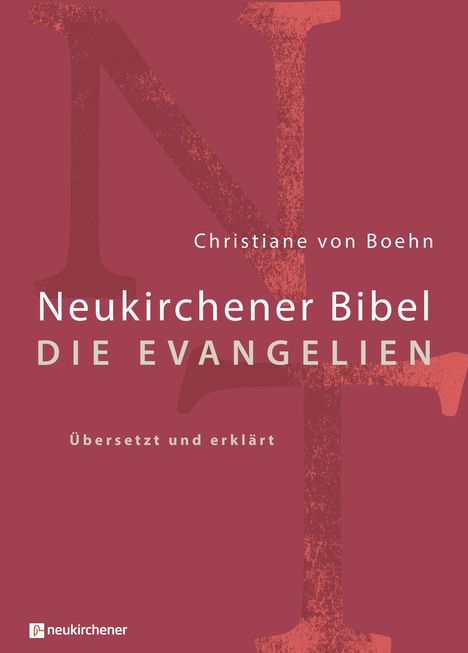Christiane Boehn: Neukirchener Bibel - Die Evangelien, Buch