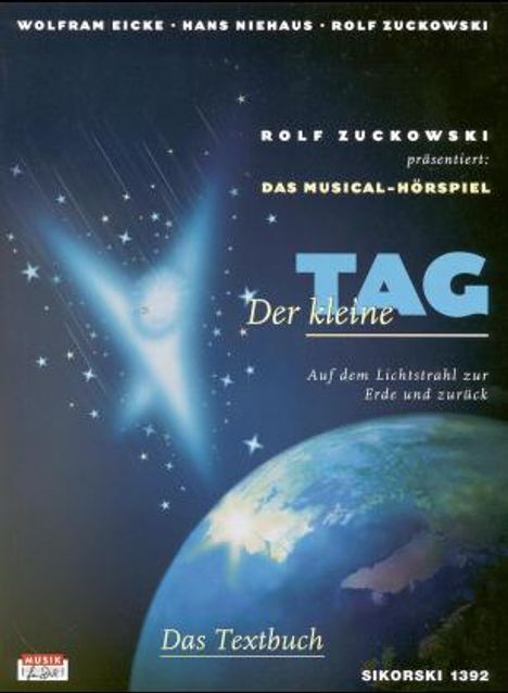 Rolf Zuckowski: Der kleine Tag. Musical-Hörspiel. Textbuch, Buch