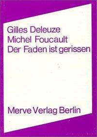 Gilles Deleuze: Der Faden ist gerissen, Buch