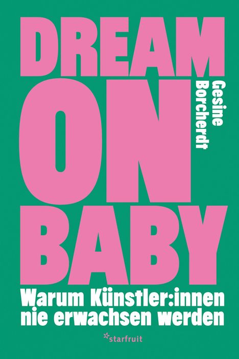Gesine Borcherdt: Dream on Baby, Buch