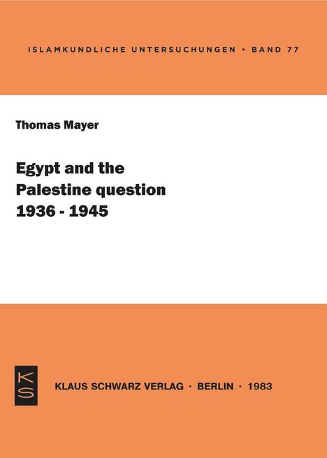 Thomas Mayer: Egypt and the Palestine question (1936-1945), Buch