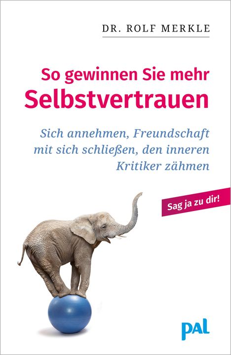 Rolf Merkle: So gewinnen Sie mehr Selbstvertrauen, Buch