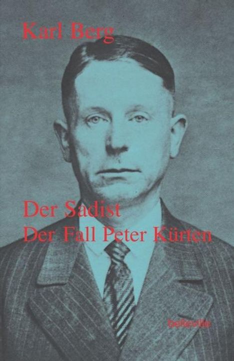 Karl Berg: Berg, K: Sadist, Buch