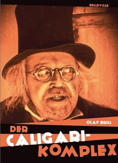 Olaf Brill: Der CALIGARI-Komplex, Buch