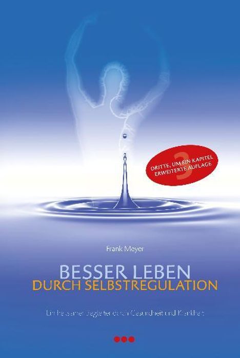 Meyer Frank: Besser leben durch Selbstregulation, Buch