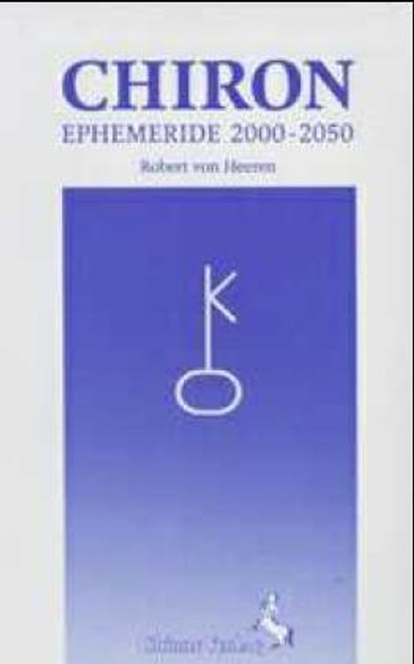 Robert von Heeren: Chiron Ephemeride 2000-2050, Buch