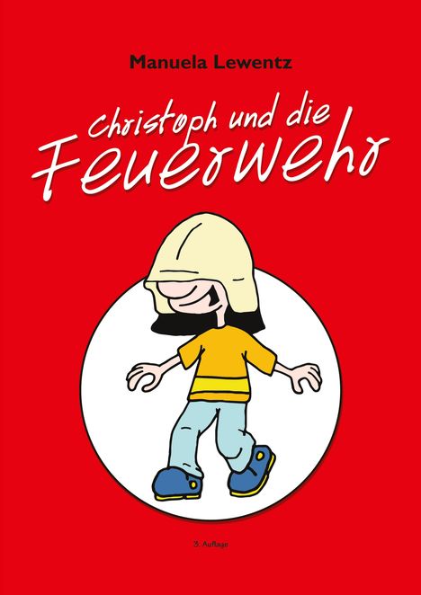 Manuela Lewentz: Christoph und die Feuerwehr, Buch