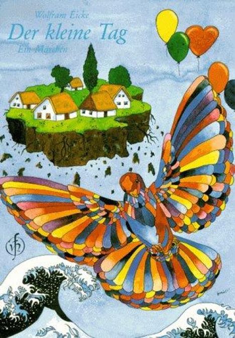 Wolfgang Eicke: Der kleine Tag, Buch