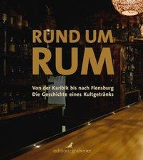 Hannes Hansen: Rund um Rum, Buch