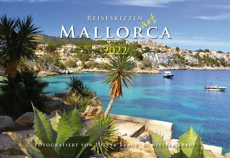 Dieter Braue: Braue, D: Reiseskizzen Mallorca 2022 ART, Kalender