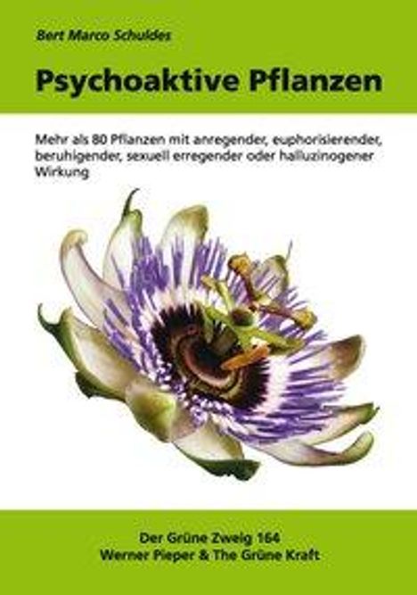 Bert Marco Schuldes: Psychoaktive Pflanzen, Buch