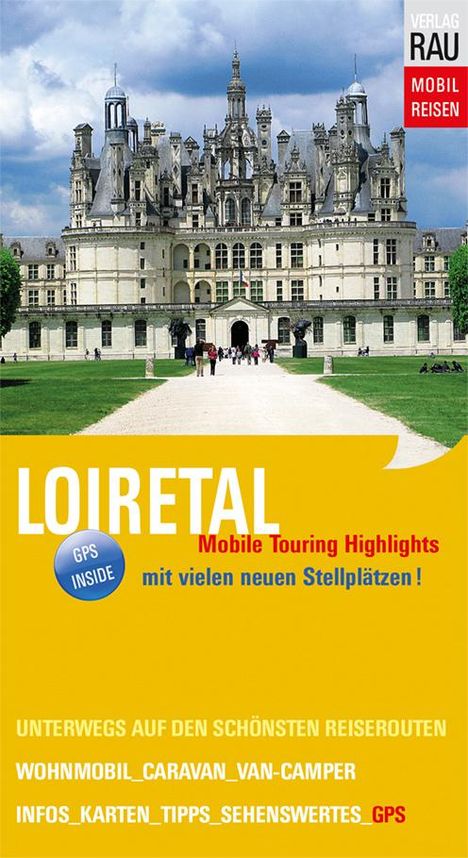 Werner Rau: Loiretal, Buch