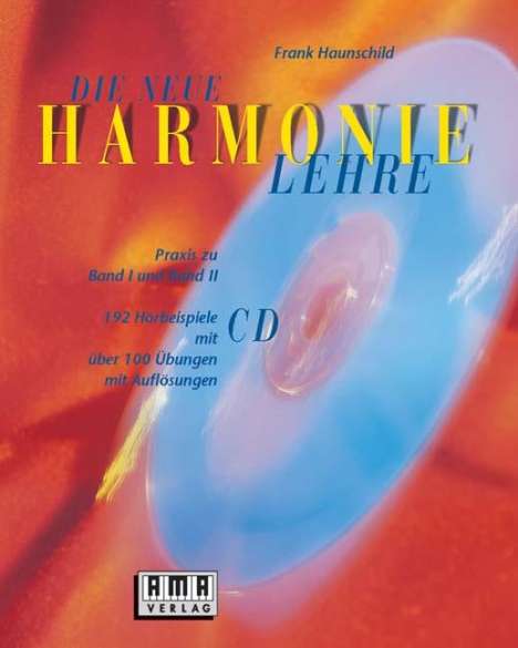 Die neue Harmonielehre. Mit CD. Praxis zu Band I und II, Noten