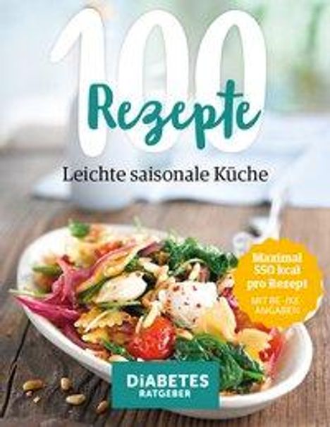 Andreas Baum: 100 Rezepte - Leichte, saisonale Küche, Buch