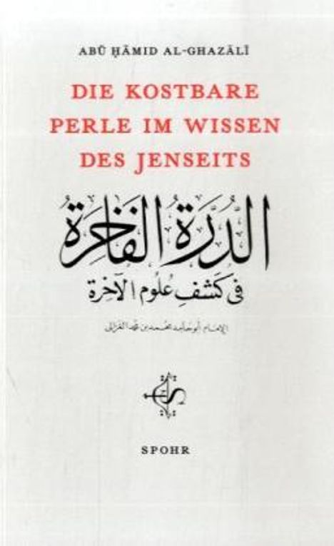 Abu Hamid Al-Ghazali: Die kostbare Perle im Wissen des Jenseits, Buch