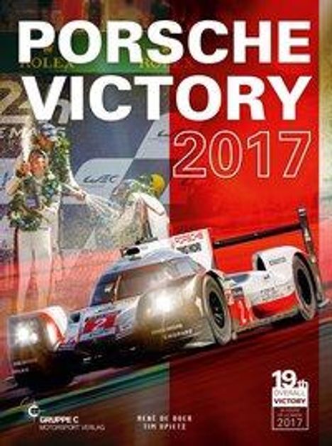 René de Boer: de Boer, R: Porsche Victory 2017 in Le Mans, Buch
