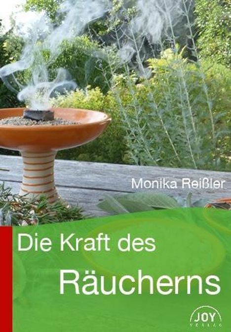 Monika Reißler: Reißler, M: Kraft des Räucherns, Buch