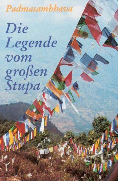 Guru Padmasambhava: Die Legende vom großen Stupa, Buch