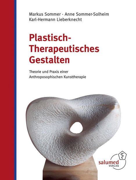 Markus Sommer: Plastisch-Therapeutisches Gestalten, Buch