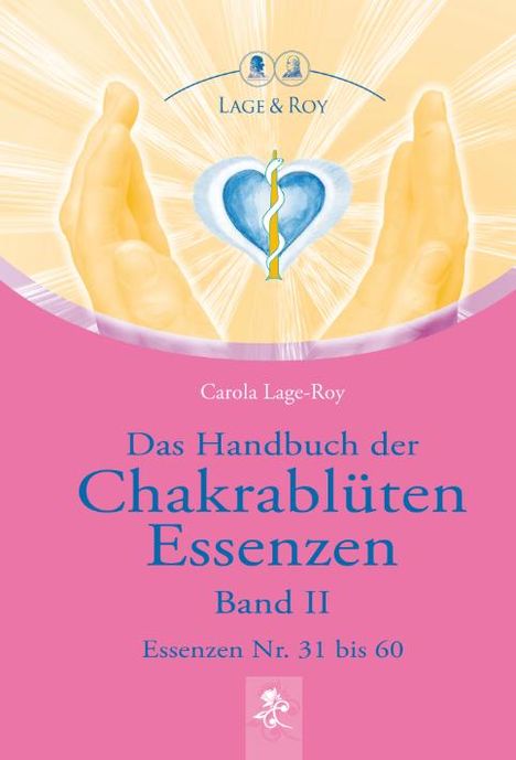 Carola Lage-Roy: Das Handbuch der Chakrablüten Essenzen 02, Buch