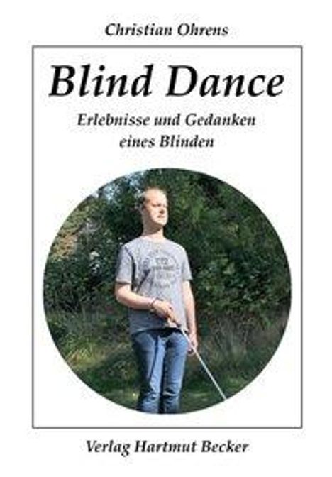 Christian Ohrens: Ohrens, C: Blind Dance, Buch