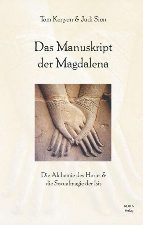 Tom Kenyon: Das Manuskript der Magdalena, Buch