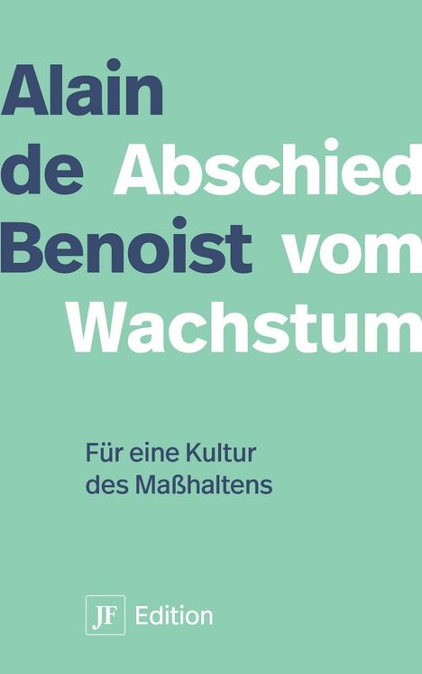 Alain De Benoist: Abschied vom Wachstum, Buch