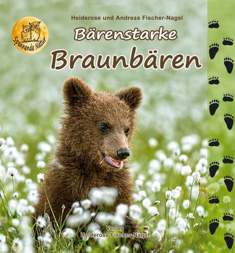Heiderose Fischer-Nagel: Bärenstarke Braunbären, Buch