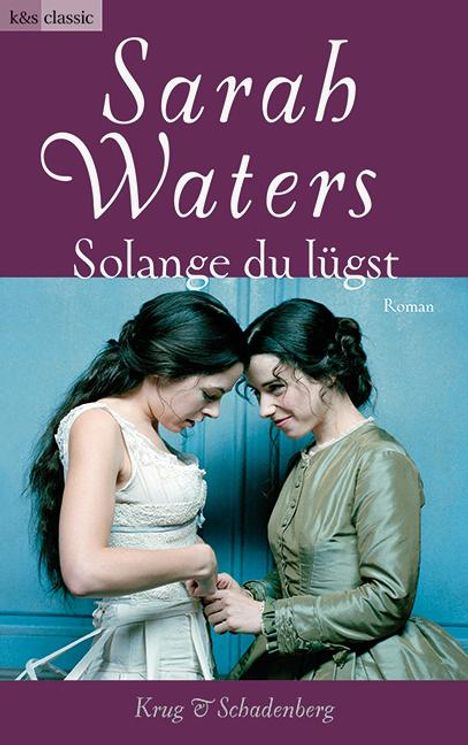 Sarah Waters: Solange du lügst, Buch